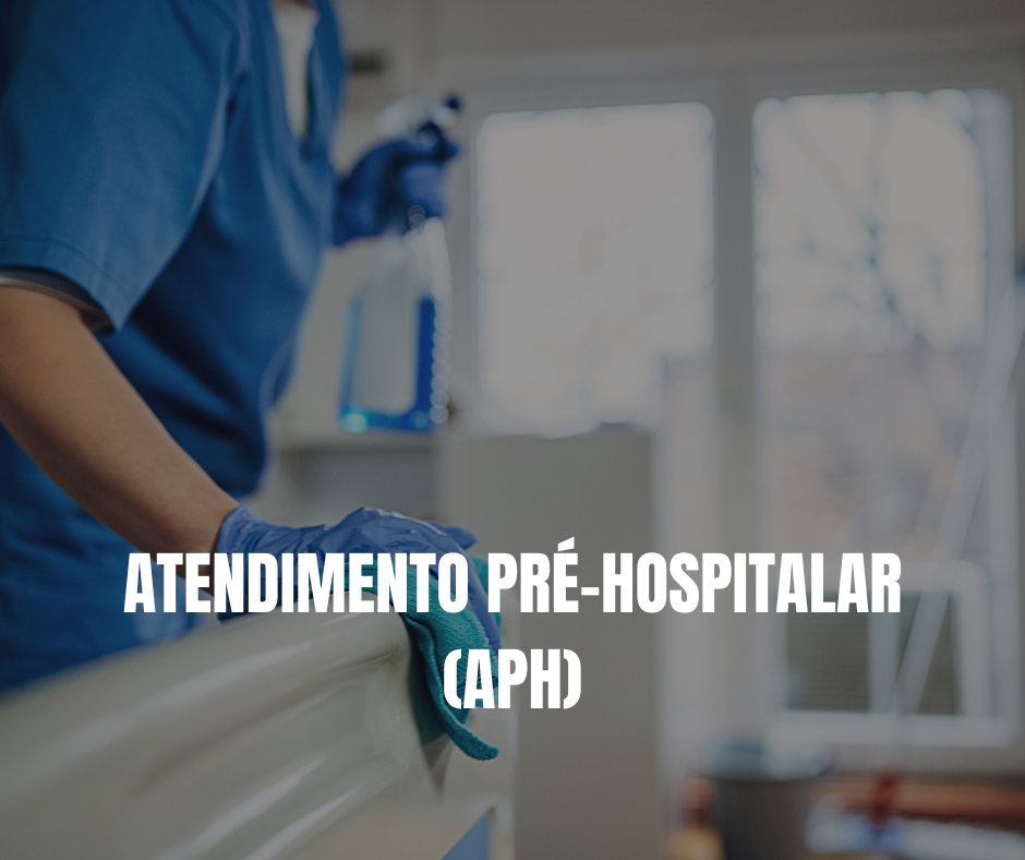 Atendimento Pré-Hospitalar (APH)